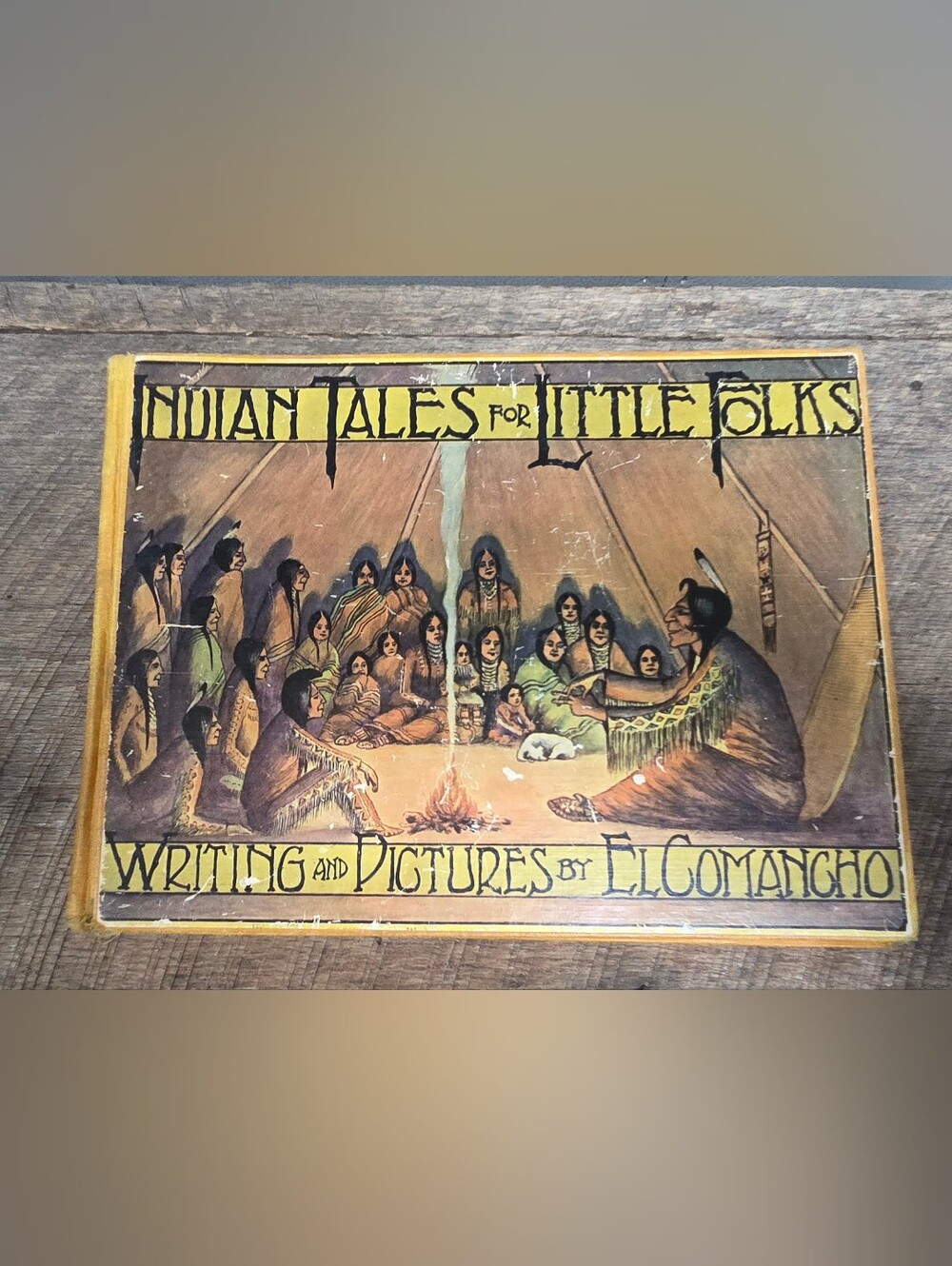 Vintage 1920s Indian Tales for Little Folks Hardcover by El Comancho - Bin 1E